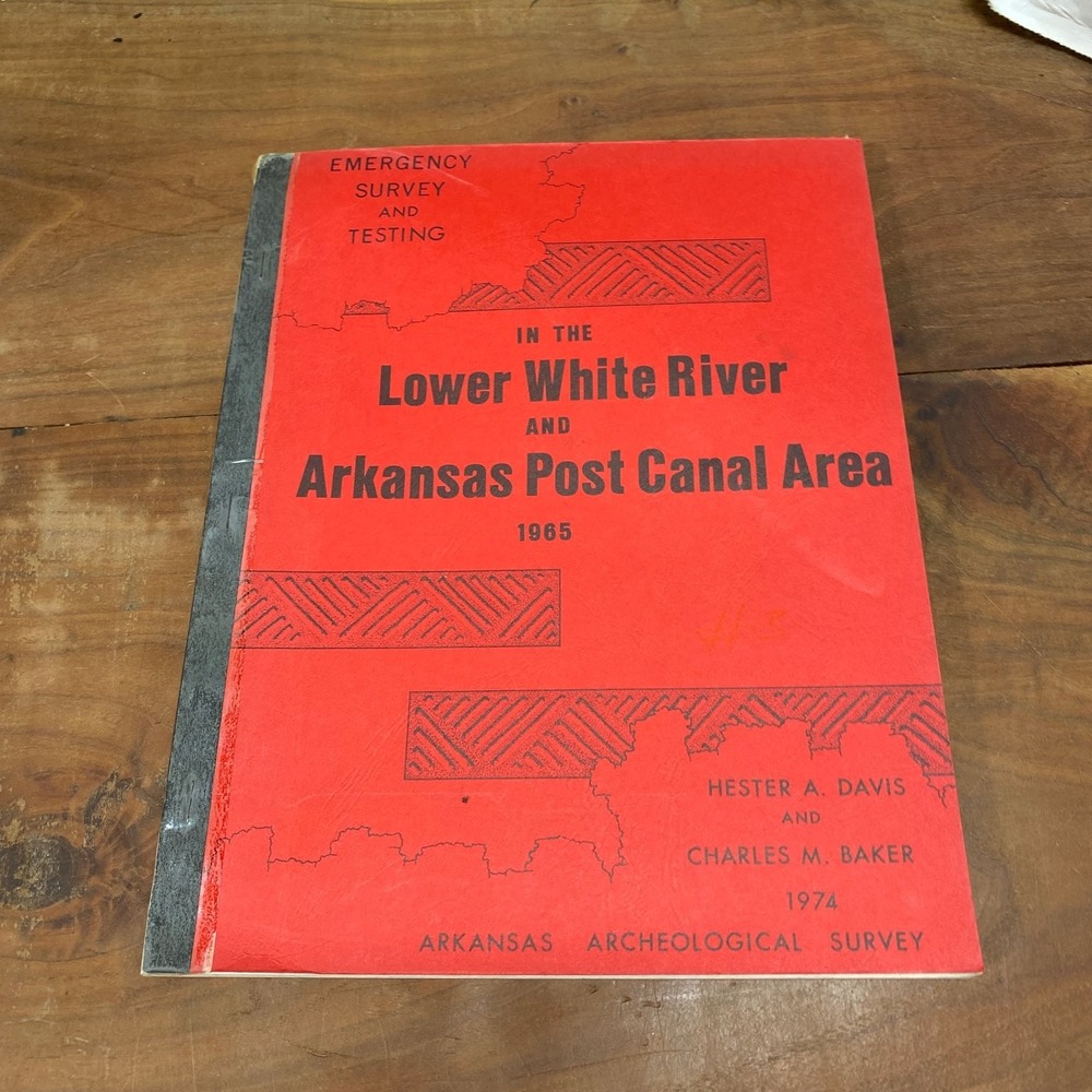 Emergency Survey Lower White River Arkansas Post Canal Davis Baker 1974